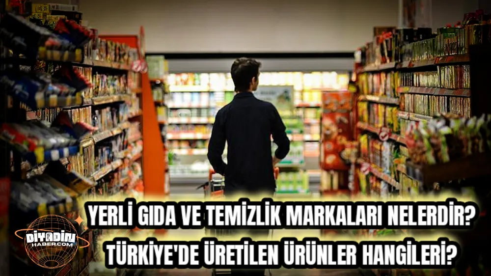 Yerli gıda ve temizlik markaları nelerdir? Türkiye