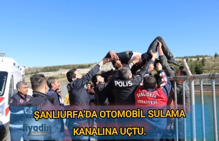 Şanlıurfa’da Otomobil Sulama Kanalına Uçtu.