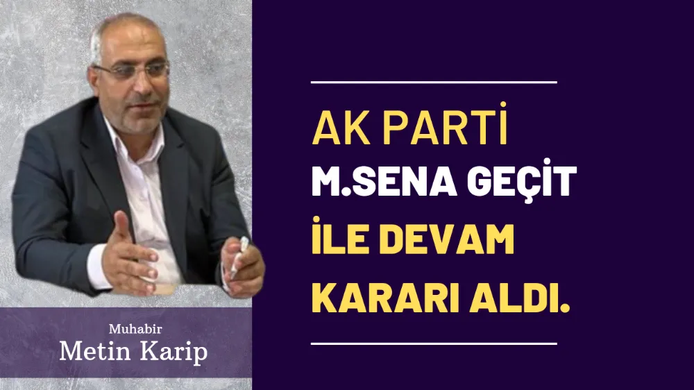 AK PARTİ, M. SENA GEÇİT İLE DOĞUBAYAZIT