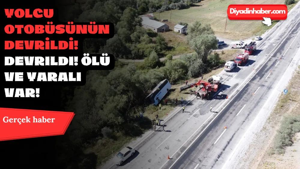 YOLCU OTOBÜSÜNÜN DEVRİLDİ! ÖLÜ VE YARALI VAR!