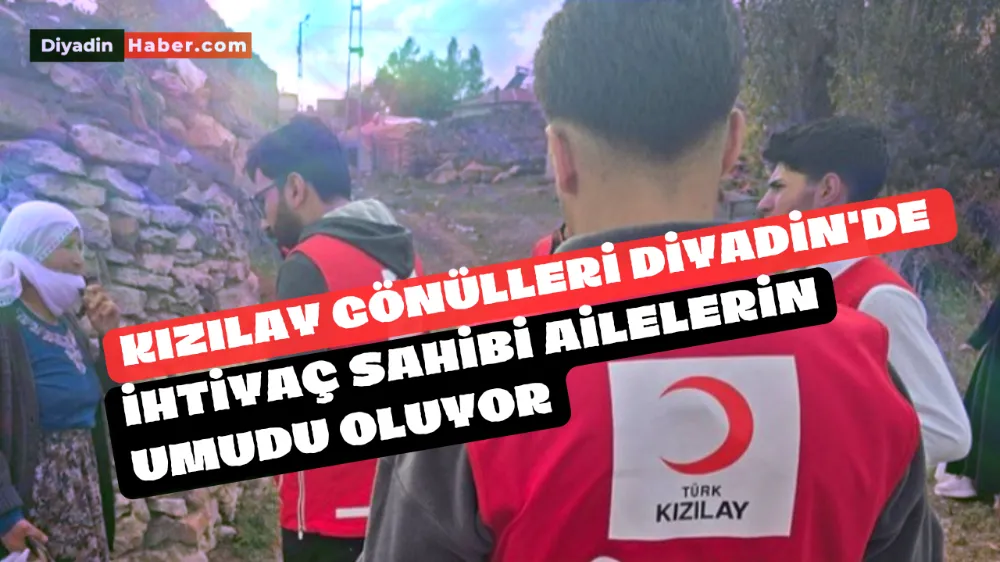 KIZILAY GÖNÜLLÜLERİ DİYADİN