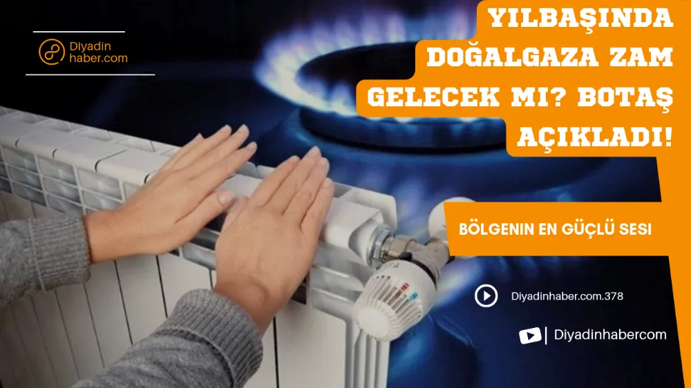 Yılbaşında doğalgaza zam gelecek mi? Botaş açıkladı!