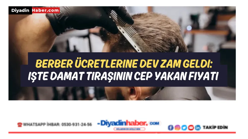 Berber ücretlerine dev zam geldi: İşte damat traşının cep yakan fiyatı