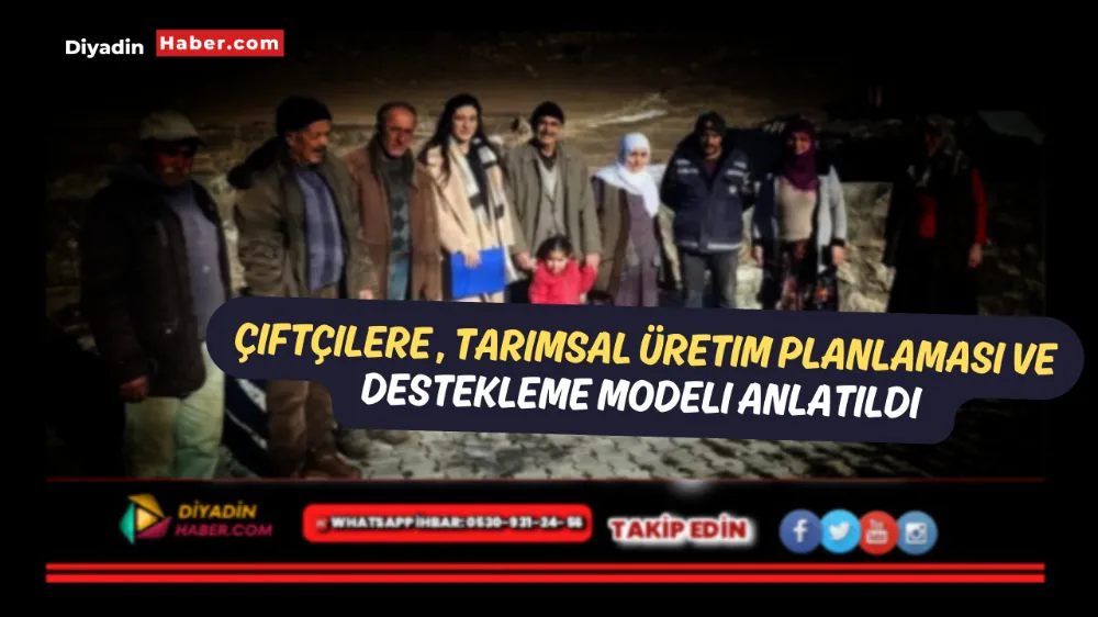 Çiftçilere, Tarımsal üretim planlanması ve yeni destekleme modeli anlatıldı