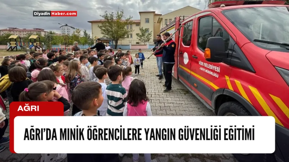 Ağrı’da minik öğrencilere yangın güvenliği eğitimi