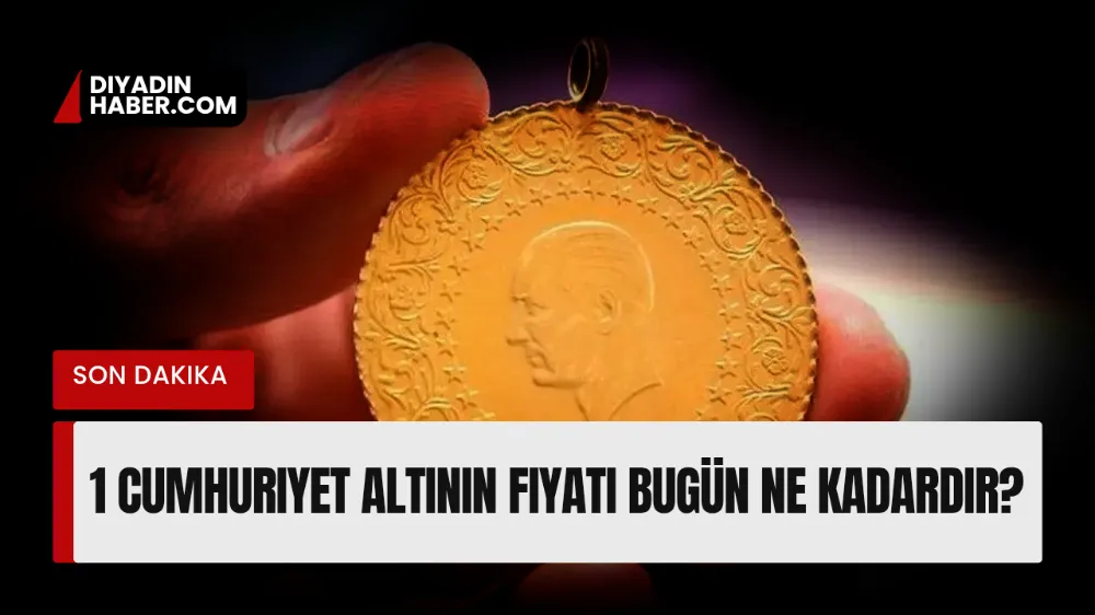 1 Cumhuriyet altının fiyatı Bugün Ne Kadardır? 