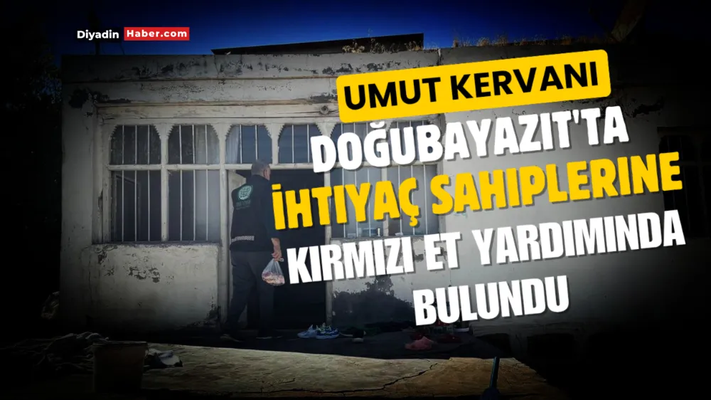 Umut Kervanı Doğubayazıt