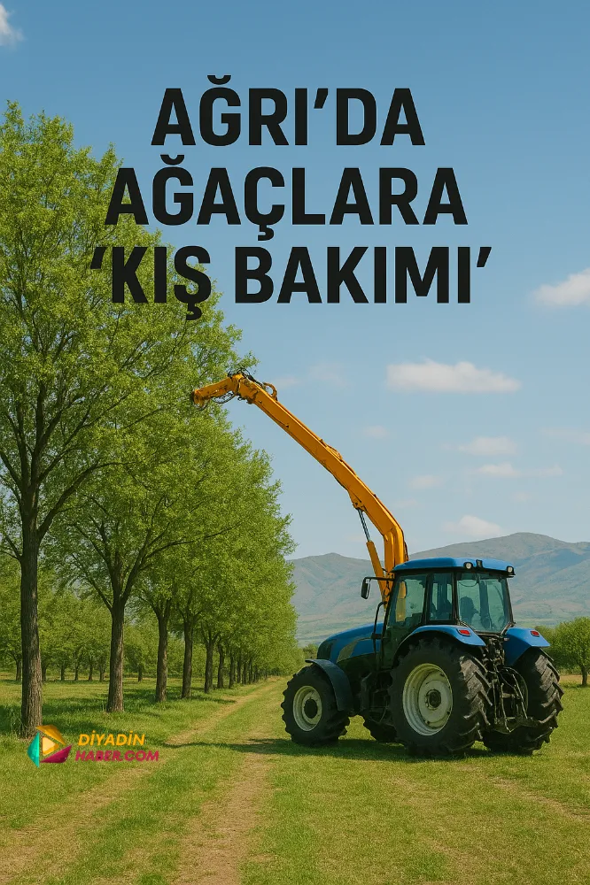 Ağrı’da Ağaçlara ‘Kış Bakımı’