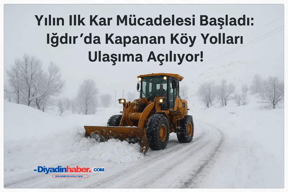 Yılın İlk Kar Mücadelesi Başladı: Iğdır