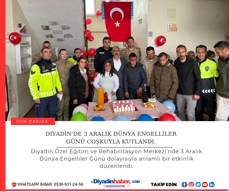 Diyadin’de 3 Aralık Dünya Engelliler Günü Coşkuyla Kutlandı.