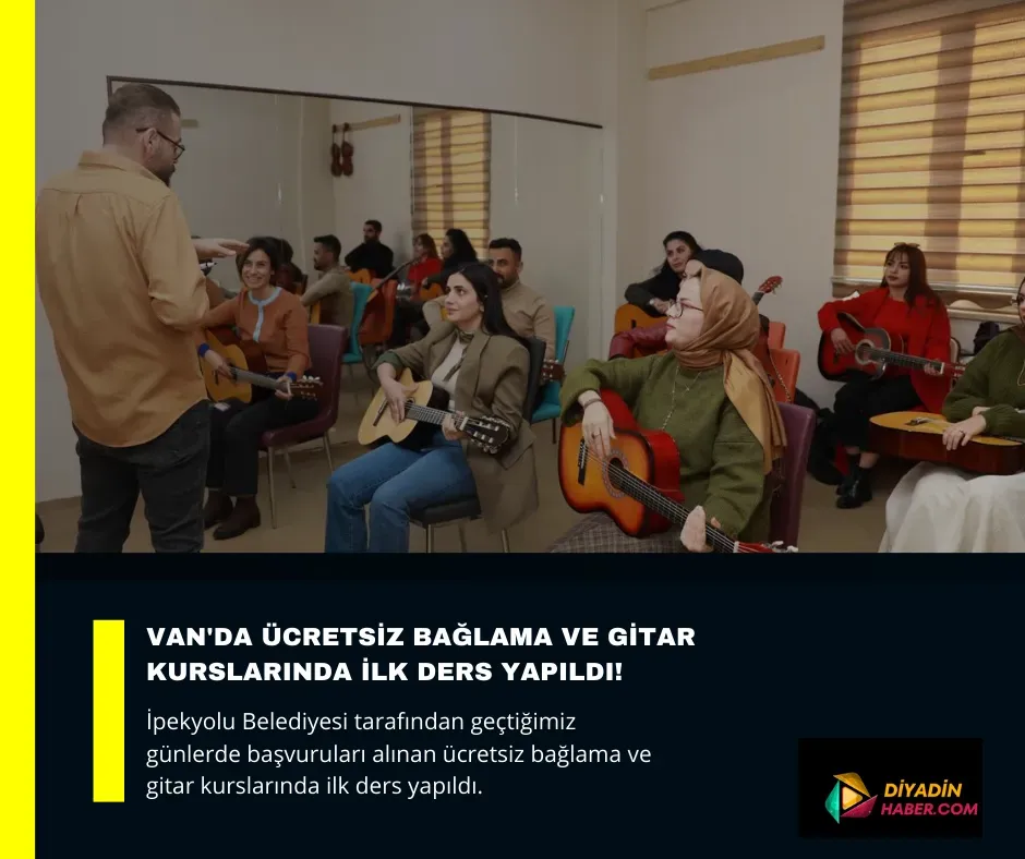 Van’da ücretsiz bağlama ve gitar kurslarında ilk ders yapıldı! 