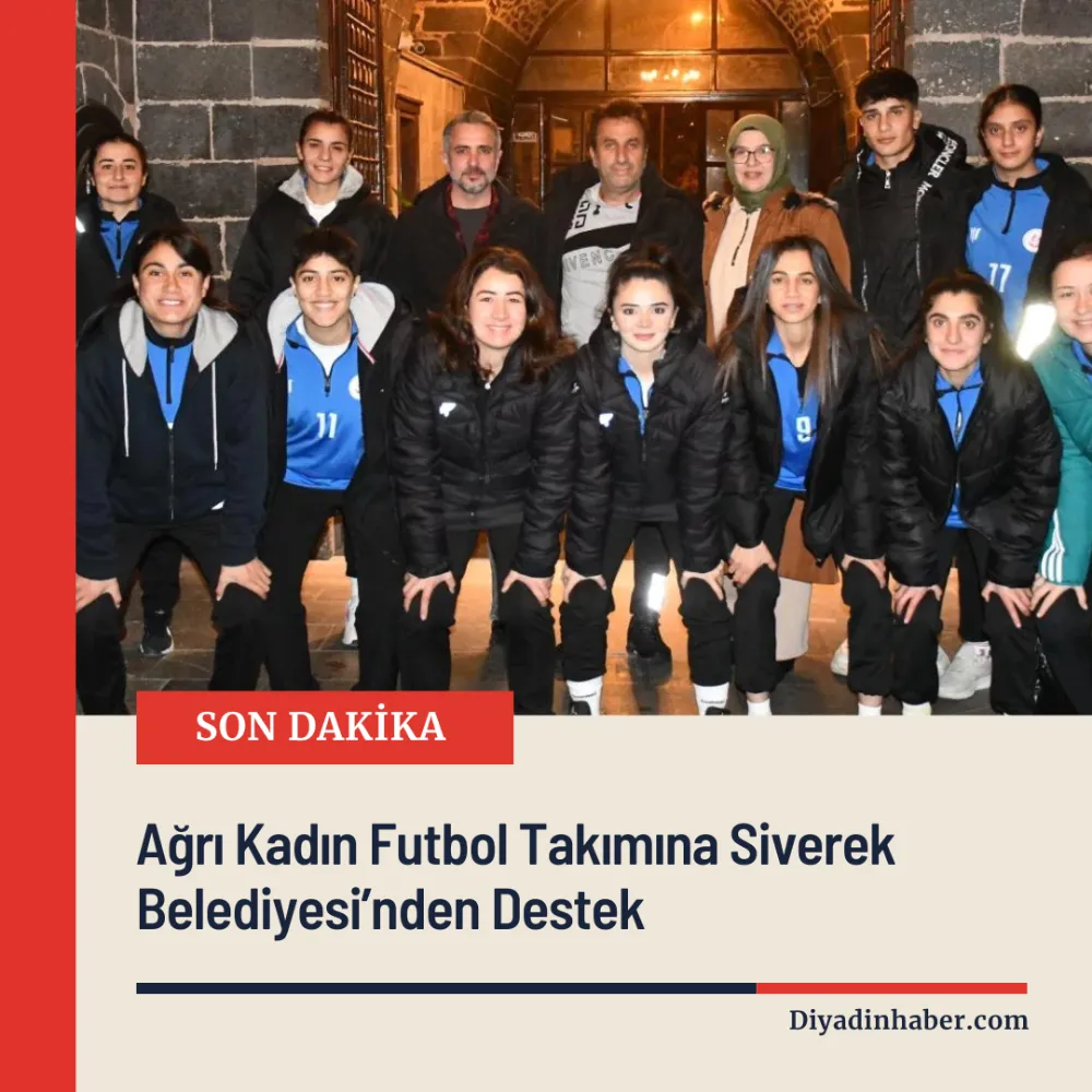 Ağrı Kadın Futbol Takımına Siverek Belediyesi’nden Destek