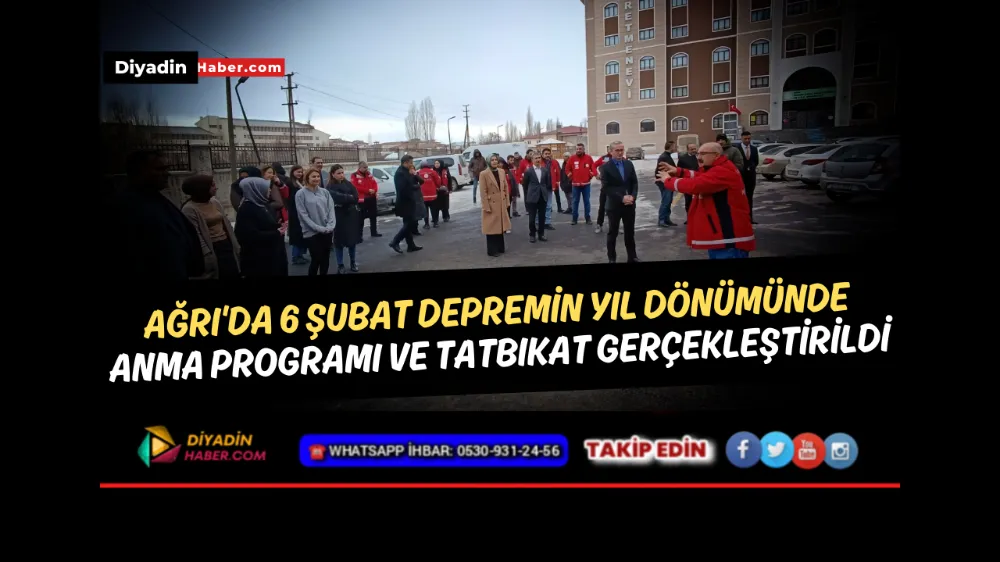 Ağrı’da 6 Şubat depreminin yıl dönümünde anma programı ve tatbikat gerçekleştirildi.