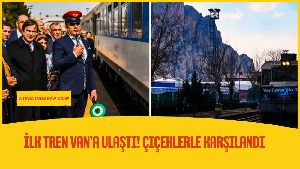 İlk tren Van’a ulaştı! Çiçeklerle karşılandı.. 