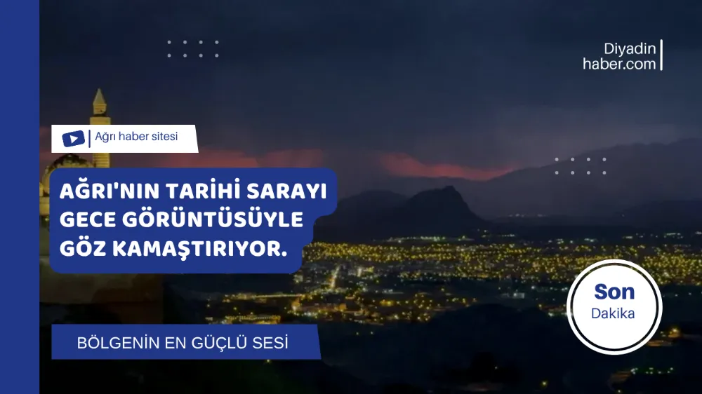 Ağrı’nın Tarihi Sarayı Gece Görüntüsüyle Göz Kamaştırıyor. 