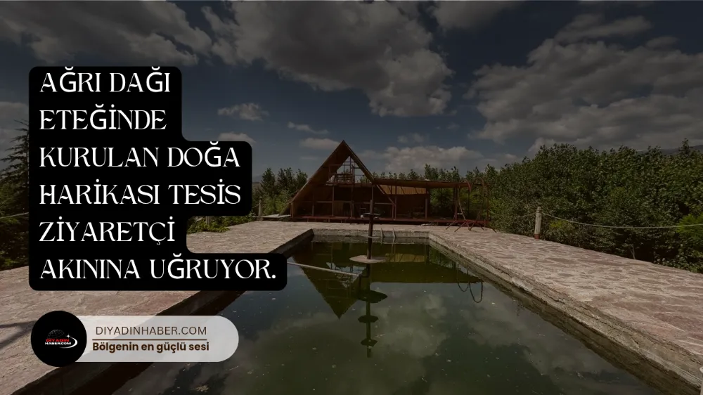 Ağrı Dağı Eteğinde Kurulan Doğa Harikası Tesis Ziyaretçi Akınına Uğruyor.
