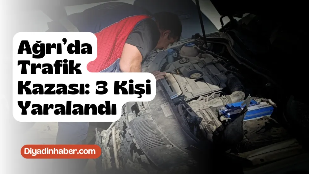 Ağrı’da Trafik Kazası: 3 Kişi Yaralandı.