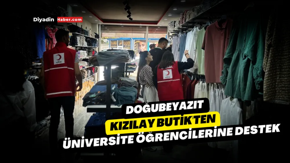 Doğubayazıt Kızılay Butik’ten Üniversite Öğrencilerine Destek