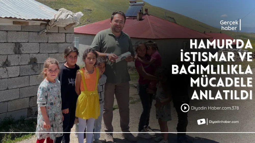 Hamur’da İstismar ve Bağımlılıkla Mücadele Anlatıldı.