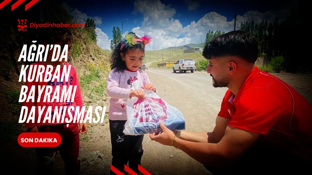 Ağrı’da Kurban Bayramı Dayanışması