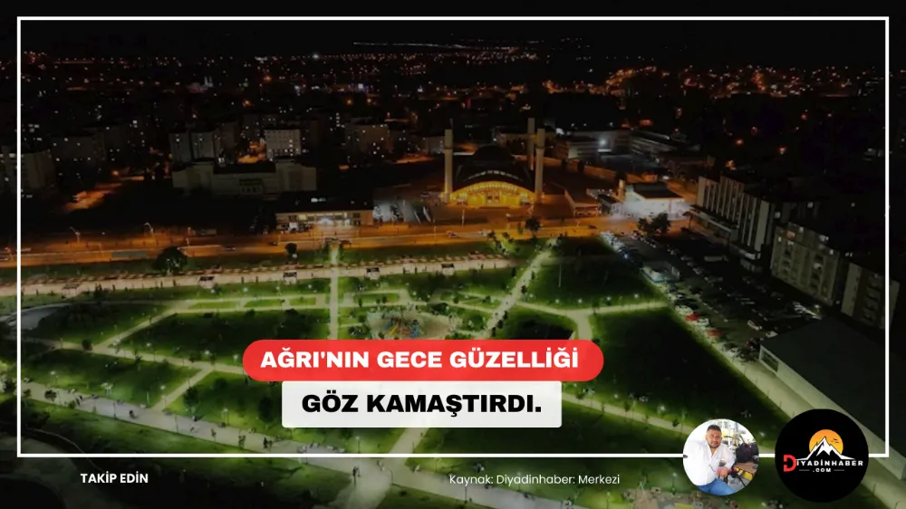 Ağrı’nın Gece Güzelliği Göz Kamaştırdı.