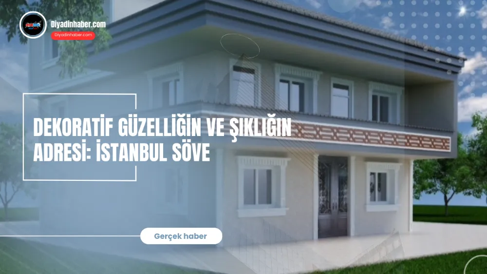 Dekoratif Güzelliğin ve Şıklığın Adresi: İstanbul Söve