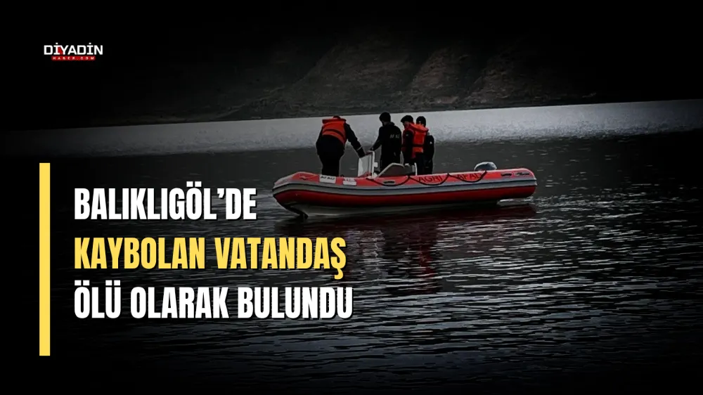 Balıklıgöl’de Kaybolan Vatandaş Ölü Olarak Bulundu.