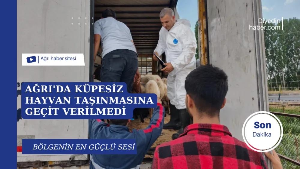 Ağrı’da Küpesiz Hayvan Taşınmasına Geçit Verilmedi.