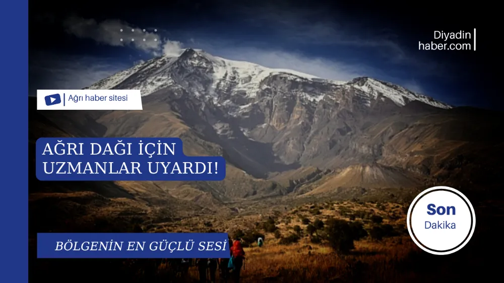 Ağrı Dağı İçin Uzmanlar Uyardı!
