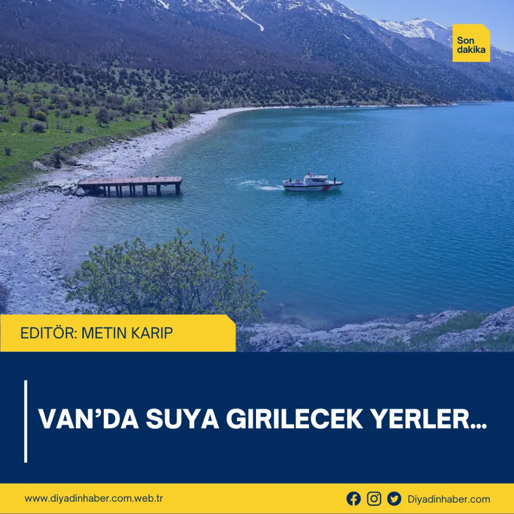 Van’da Suya Girilecek Yerler…