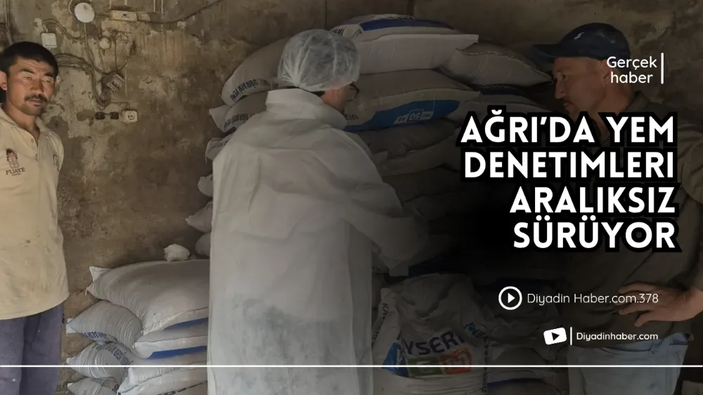 Ağrı’da Yem Denetimleri Aralıksız Sürüyor.