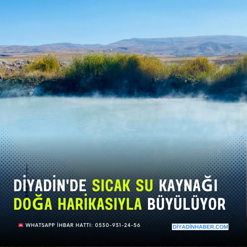 Diyadin’de Sıcak Su Kaynağı Doğa Harikasıyla Büyülüyor.