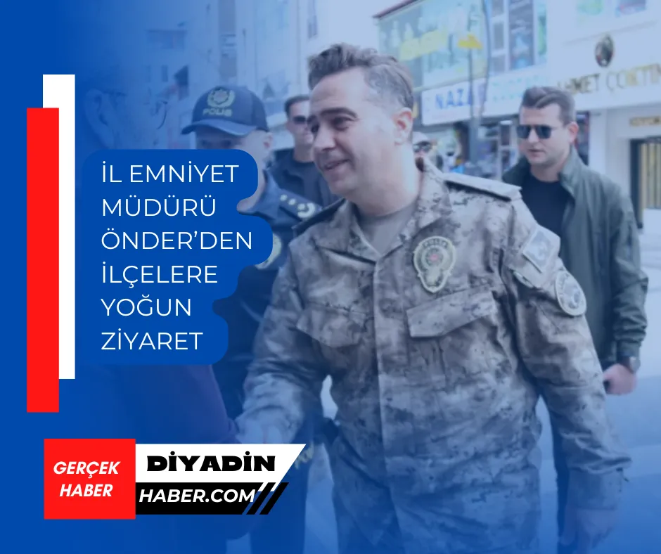 İl Emniyet Müdürü Önder’den İlçelere Yoğun Ziyaret