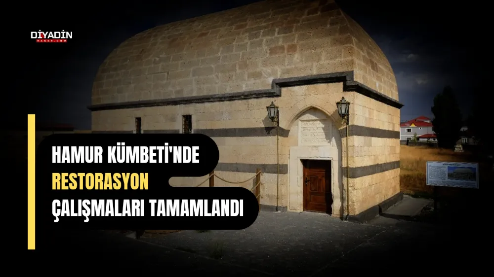Tarihi Hamur Kümbeti’nde Restorasyon Çalışmaları Tamamlandı.